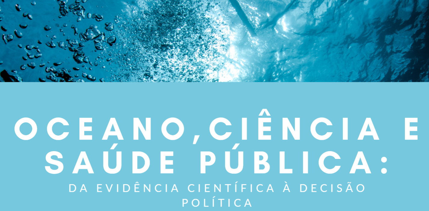 OCEANO, CIÊNCIA E SAÚDE PÚBLICA